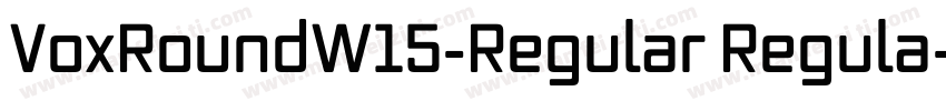 VoxRoundW15-Regular Regula字体转换